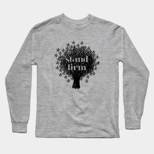 Stand firm Long Sleeve T-Shirt